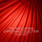 The Red Curtain Christmas Collection, Vol. Four