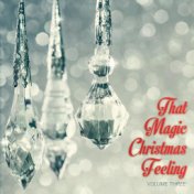 That Magic Christmas Feeling, Vol. Three