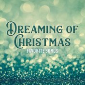 Dreaming of Christmas: Favorite Songs, Vol. One