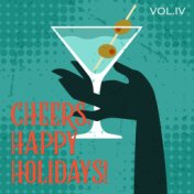Cheers Happy Holidays, Vol. IV