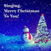 Singing Merry Christmas to You!, Vol. Three