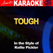 Tough (In the Style of Kellie Pickler) [Karaoke Version] - Single