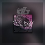 O.G EzzY