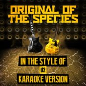 Original of the Species (In the Style of U2) [Karaoke Version] - Single