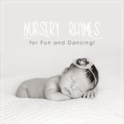 #14 Gentle Nursery Rhymes For Fun and Dancing!