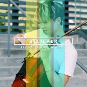 Believer (Acoustic Violin Remix)