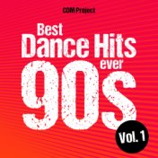 Best Dance Hits Ever 90s, Vol. 1