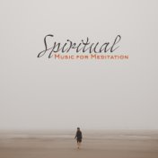 Spiritual Music for Meditation