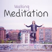 Walking Meditation – Yoga Music, Meditation, Chakra, Kundalini, Zen Power