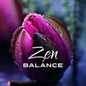 Zen Balance – Yoga Music, Meditation, Relaxation, Kundalini, Zen Power, Relax Body & Mind