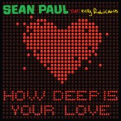 How Deep Is Your Love (feat. Kelly Rowland)
