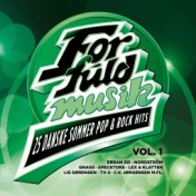 For Fuld Musik  - 25 Danske Sommer Pop & Rock Hits Vol. 1