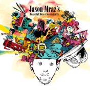 Jason Mraz's Beautiful Mess: Live on Earth