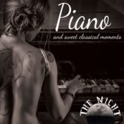 The Night Piano and Sweet Classical Moments