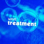 Wave Treatment