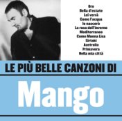 Le più belle canzoni di Mango