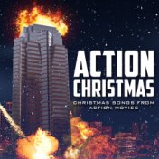 Action Christmas - Christmas Songs from Action Movies