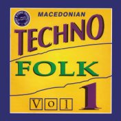 Macedonian Techno Folk, Vol. 1