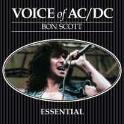 Bon Scott. Voice of AC/DC - Essential