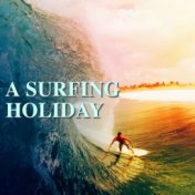A Surfing Holiday