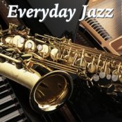 Everyday Jazz