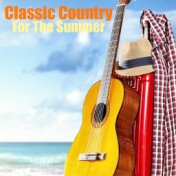 Classic Country For The Summer