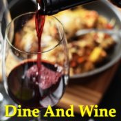 Dine And Wine