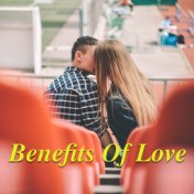 Benefits Of Love