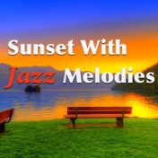 Sunset With Jazz Melodies