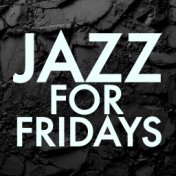 Jazz For Fridays