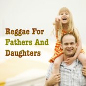 Reggae For Fathers And Daughters