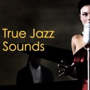 True Jazz Sounds