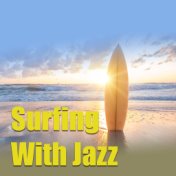 Surfing With Jazz