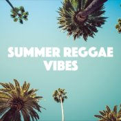 Summer Reggae Vibes