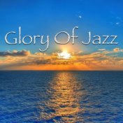 Glory Of Jazz
