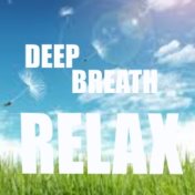Deep Breath Relax