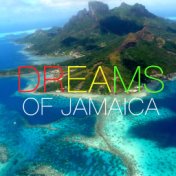 Dreams Of Jamaica