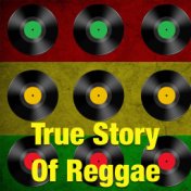 True Story Of Reggae