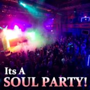 Its A Soul Party!