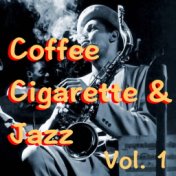 Coffee Cigarette & Jazz, Vol. 1