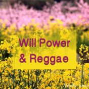 Will Power & Reggae