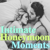 Intimate Honeymoon Moments