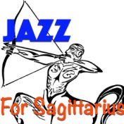 Jazz For Sagittarius