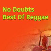 No Doubts Best Of Reggae