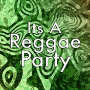 Its A Reggae Party