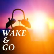Wake & Go