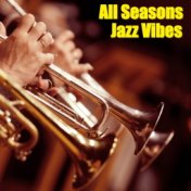 All Seasons Jazz Vibes