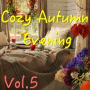 Cozy Autumn Evening, Vol. 5