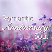 Romantic Anniversary Soul