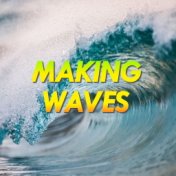 Making Waves